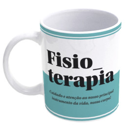 Caneca com design moderno e profissional, destacando a palavra "Fisioterapia" e a frase "Cuidado e ateno ao nosso principal instrumento da vida, nosso corpo!", ideal para fisioterapeutas ou entusiastas da rea.