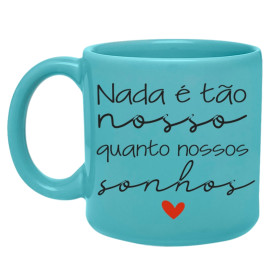 Caneca Turquesa Gratido Nada  To Nosso Quanto Nossos Sonhos